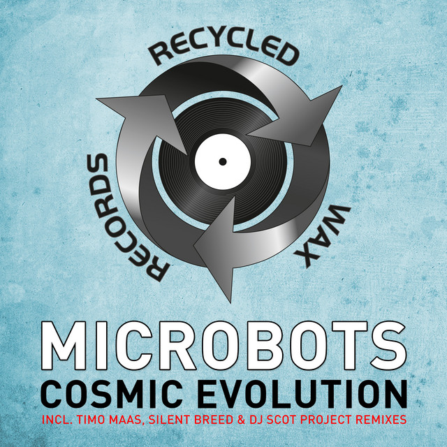 Microbots & Dj Scot Project - Cosmic Evolution
