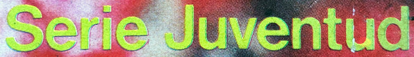 Serie juventud