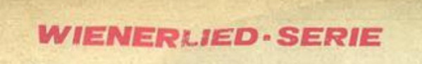 Wienerlied Serie