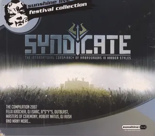 Syndicate (The International Conspiracy Of Ambassadors In Harder Styles) (The Compilation 2007)