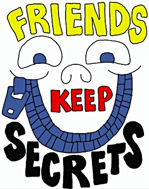 Friends Keep Secrets