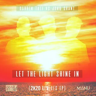 Let the Light Shine In (System of Loudness Remix)
