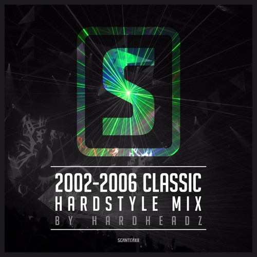 Hardheadz - Scantraxx Classic Hardstyle Mix (2002-2006)