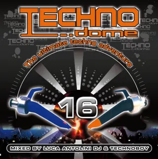 Technodome 16 - The Ultimate Techno Adventure