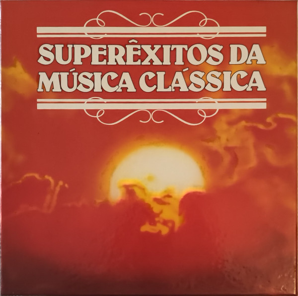 Superêxitos da Música Clássica
