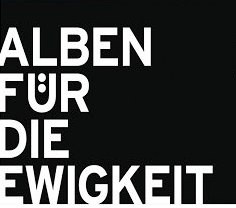 Alben für die Ewigkeit